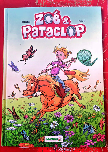 Zoé & Pataclop Tome 3 – du Peloux – Bande dessinée jeunesse – Album cartonné – Français