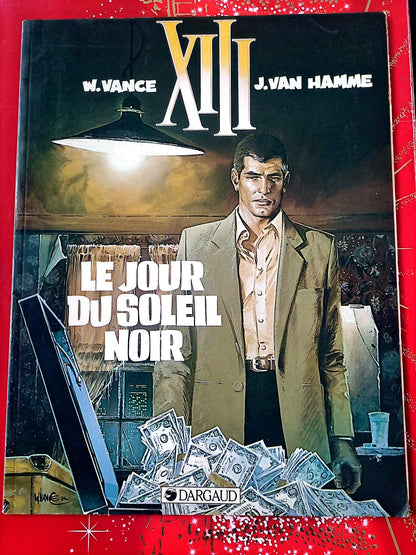 XIII – Le Jour du Soleil Noir – W. Vance & J. Van Hamme – Bande dessinée – Album cartonné – Français
