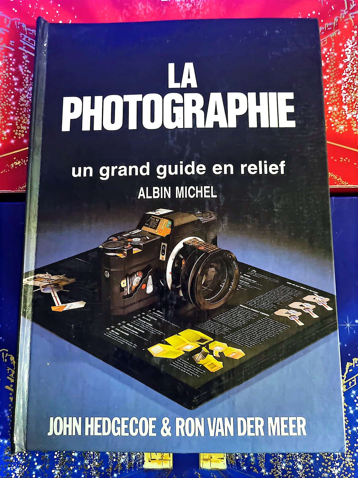 La photographie – Un grand guide en relief | Guide photo | Albin Michel livre