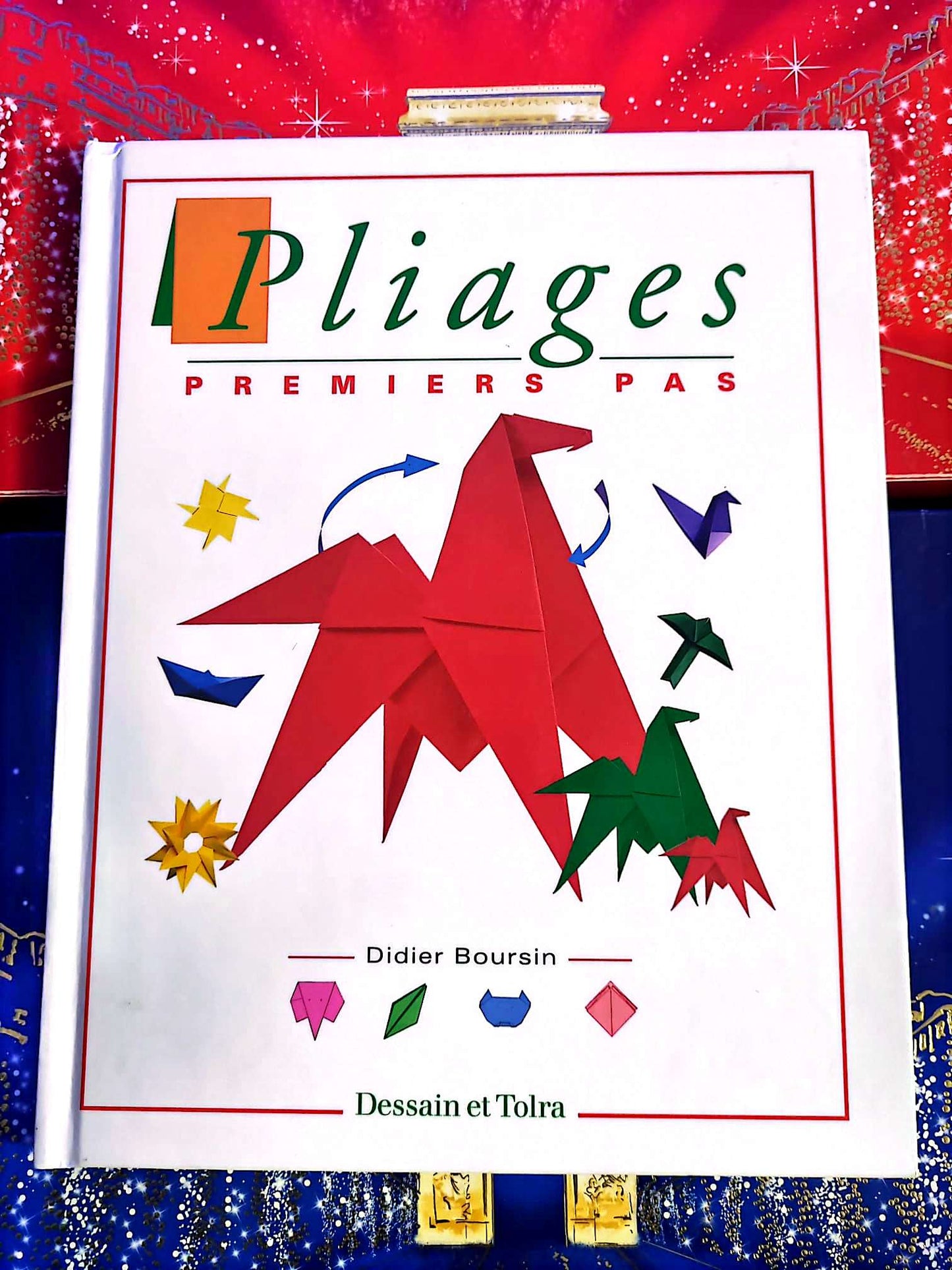 Pliages – Premiers pas | Livre d’activités créatives | Origami livre