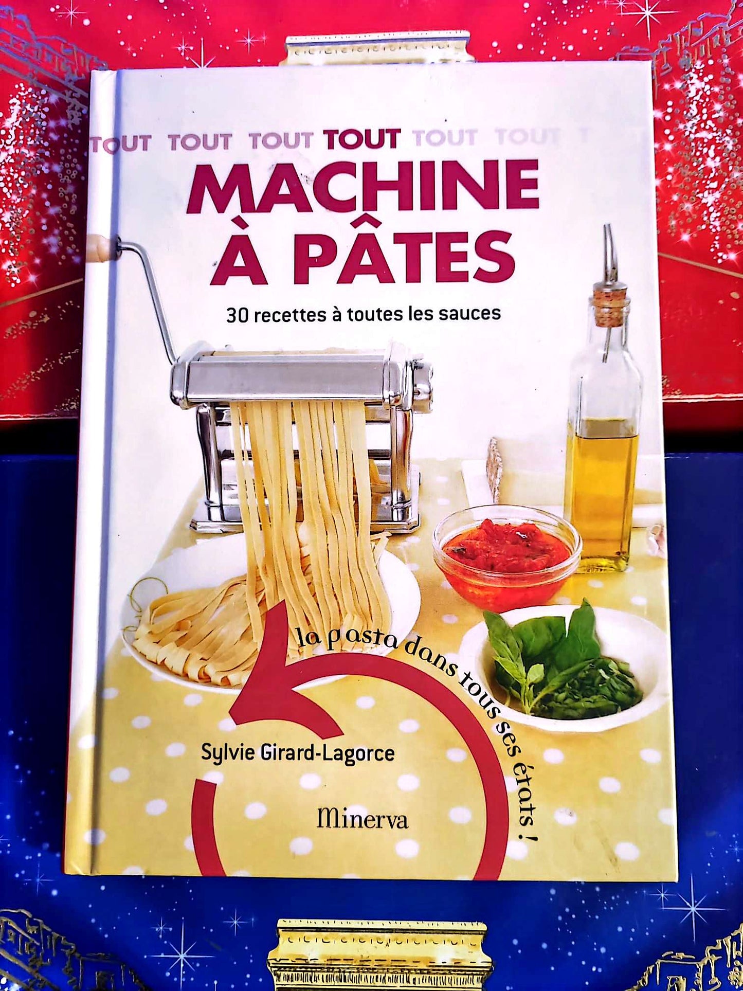 Machine à pâtes – 30 recettes à toutes les sauces | Livre de cuisine livre