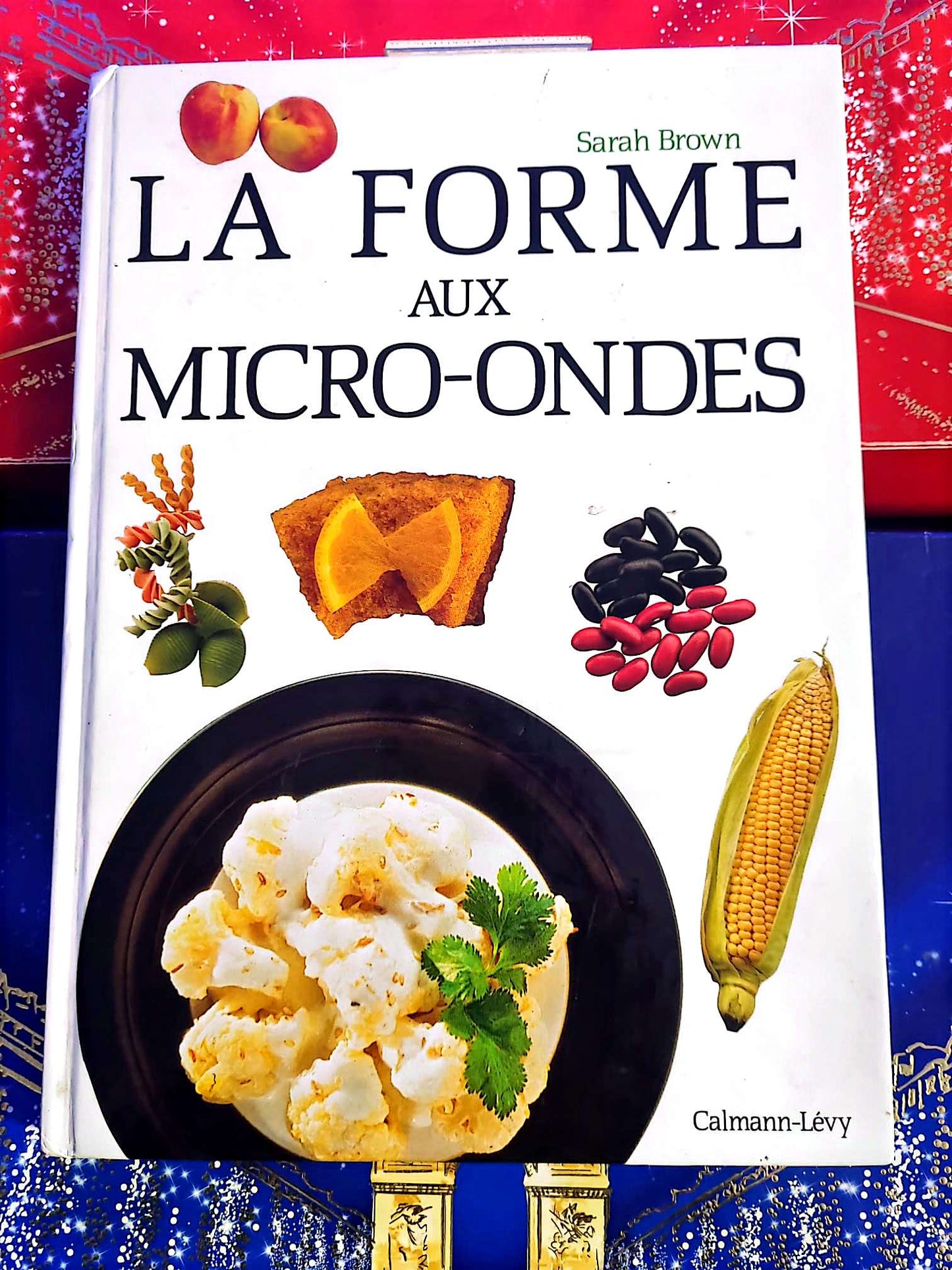 La forme aux micro-ondes | Cuisine rapide et équilibrée | Livre de recettes livre