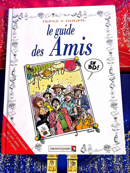 Le guide des Amis – En BD | Bande dessinée humour livre