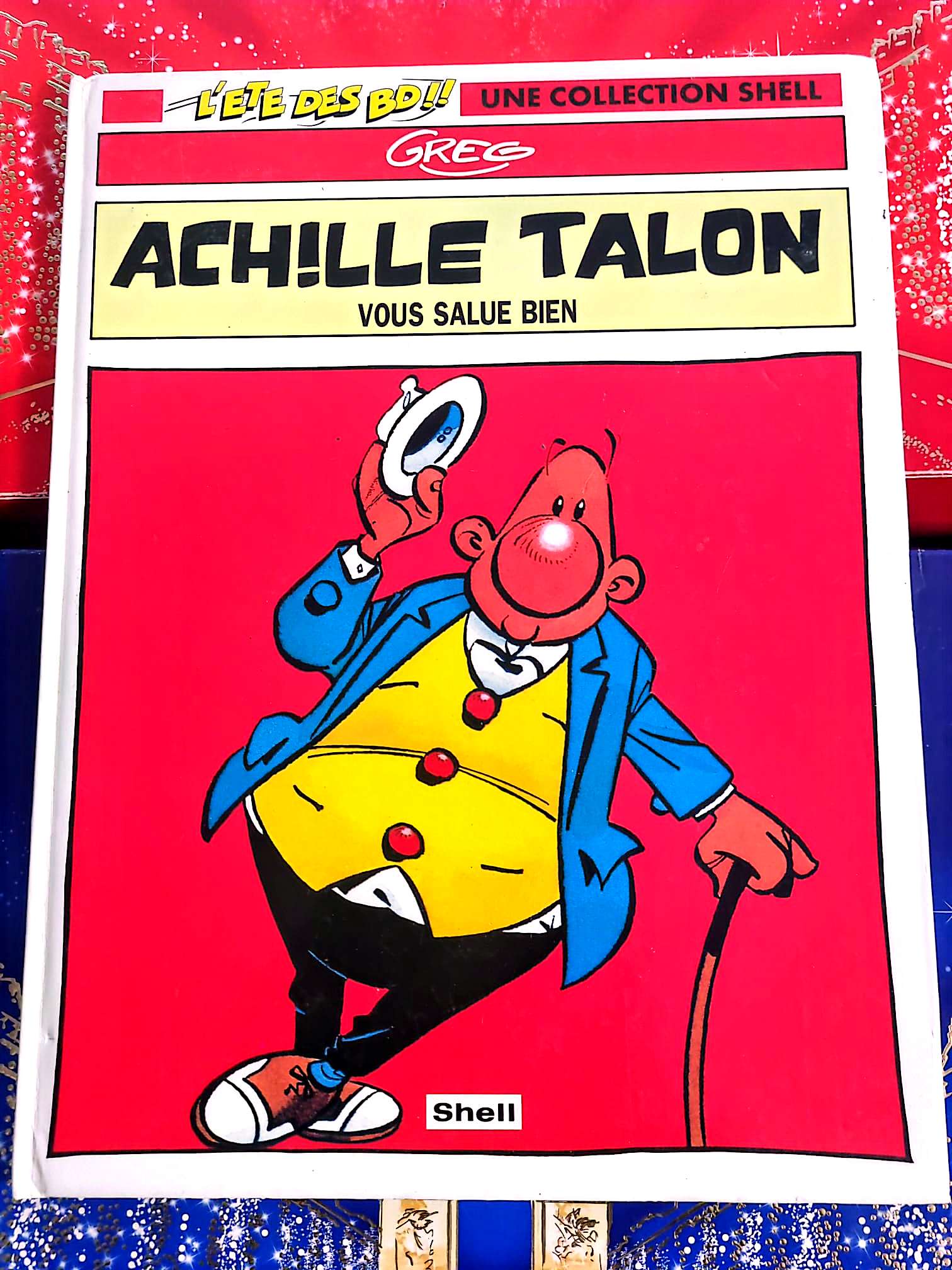 Achille Talon vous salue bien | Bande dessinée | Collection Shell livre