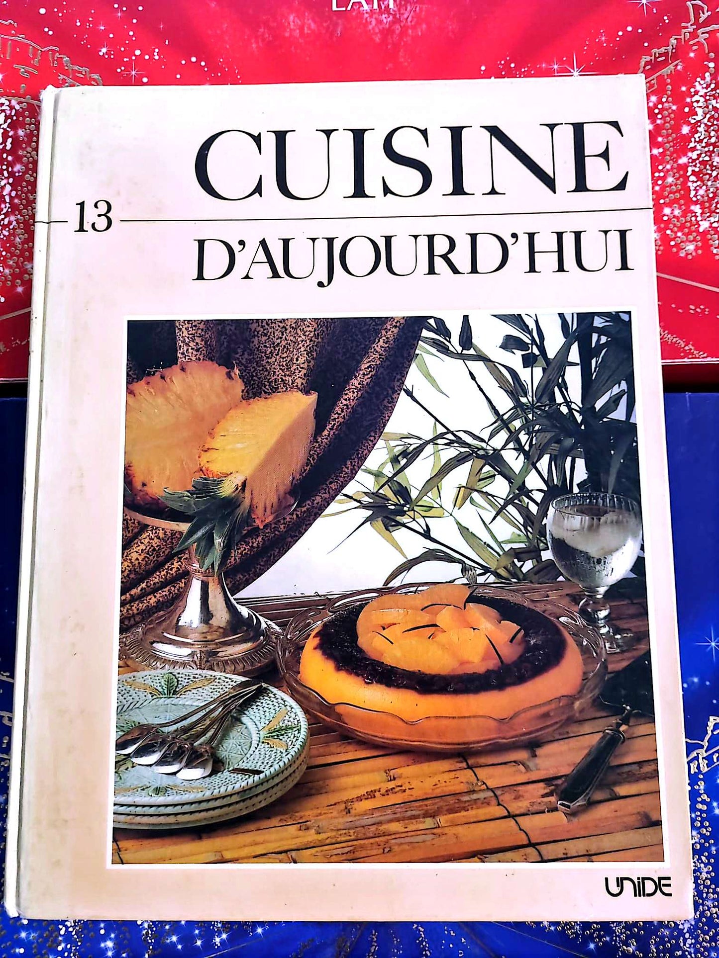Cuisine d’aujourd’hui n°13 | Livre de cuisine | Recettes et techniques culinaires livre