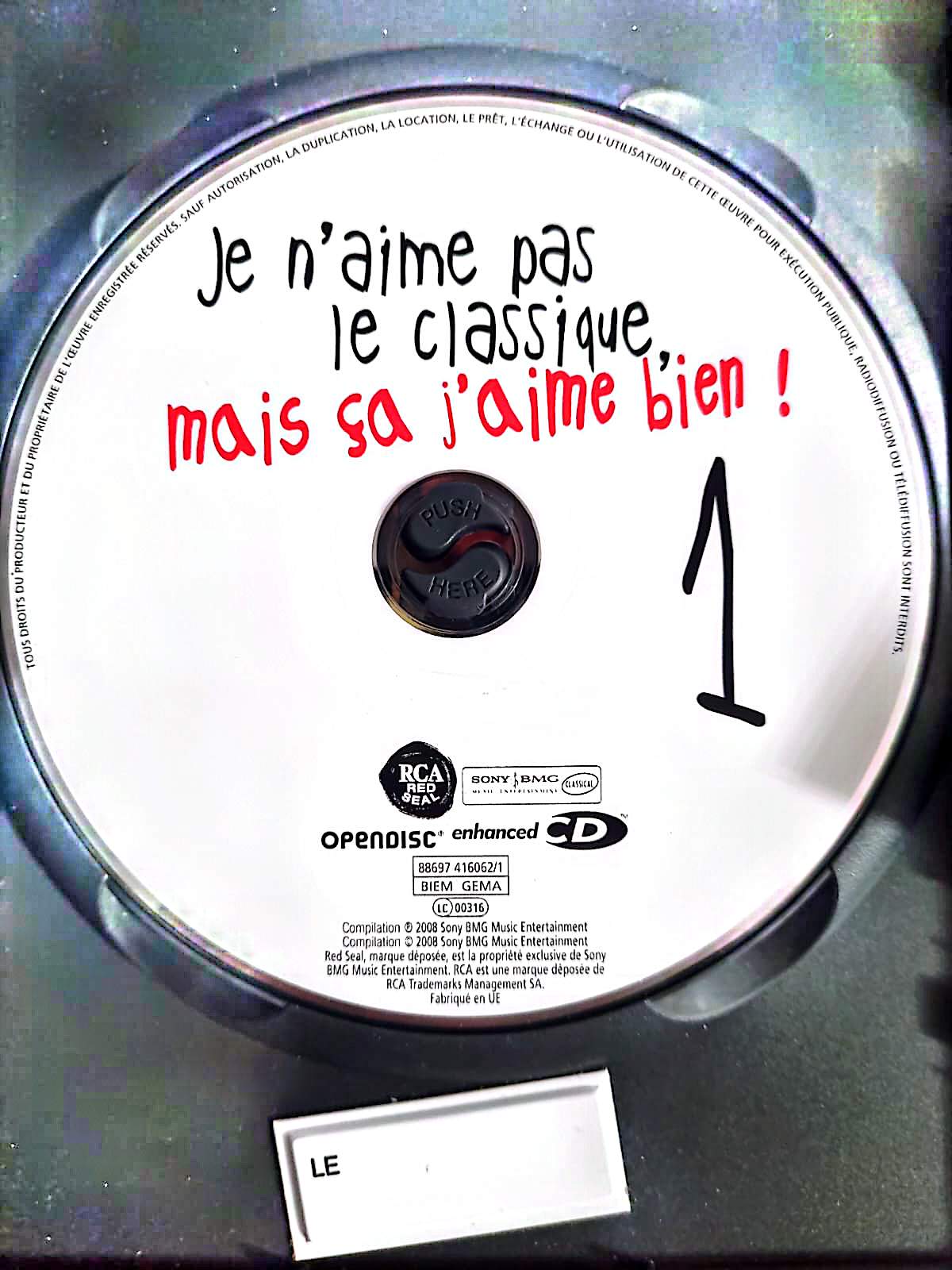 Je n’aime pas le classique, mais ça j’aime bien ! – CD 1 seul