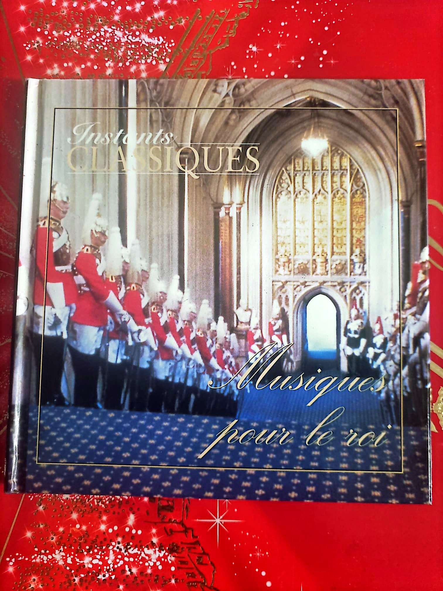 Instants Classiques – Musique pour le roi – Musique classique – Livre + CD audio inclus cd livre