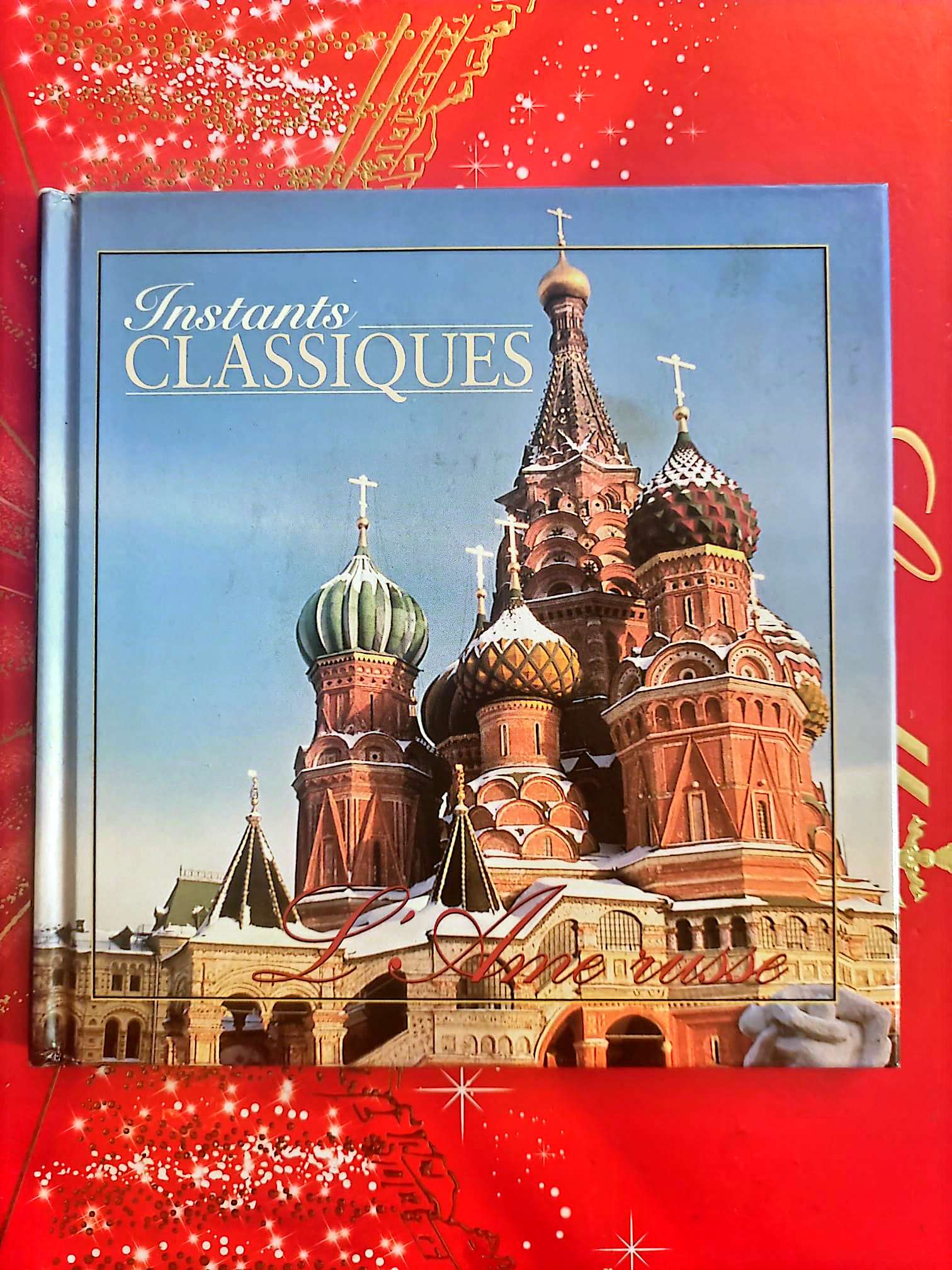 Instants Classiques – L’Âme russe – Musique classique – Livre + CD Audio inclus cd livre