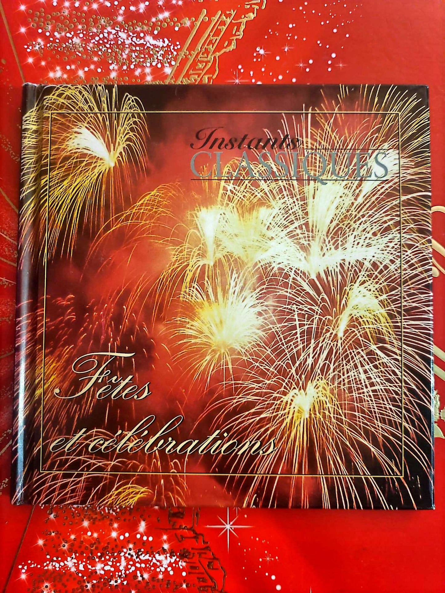 Instants Classiques – Fêtes et célébrations – Musique classique – Livre + CD Audio inclus cd livre