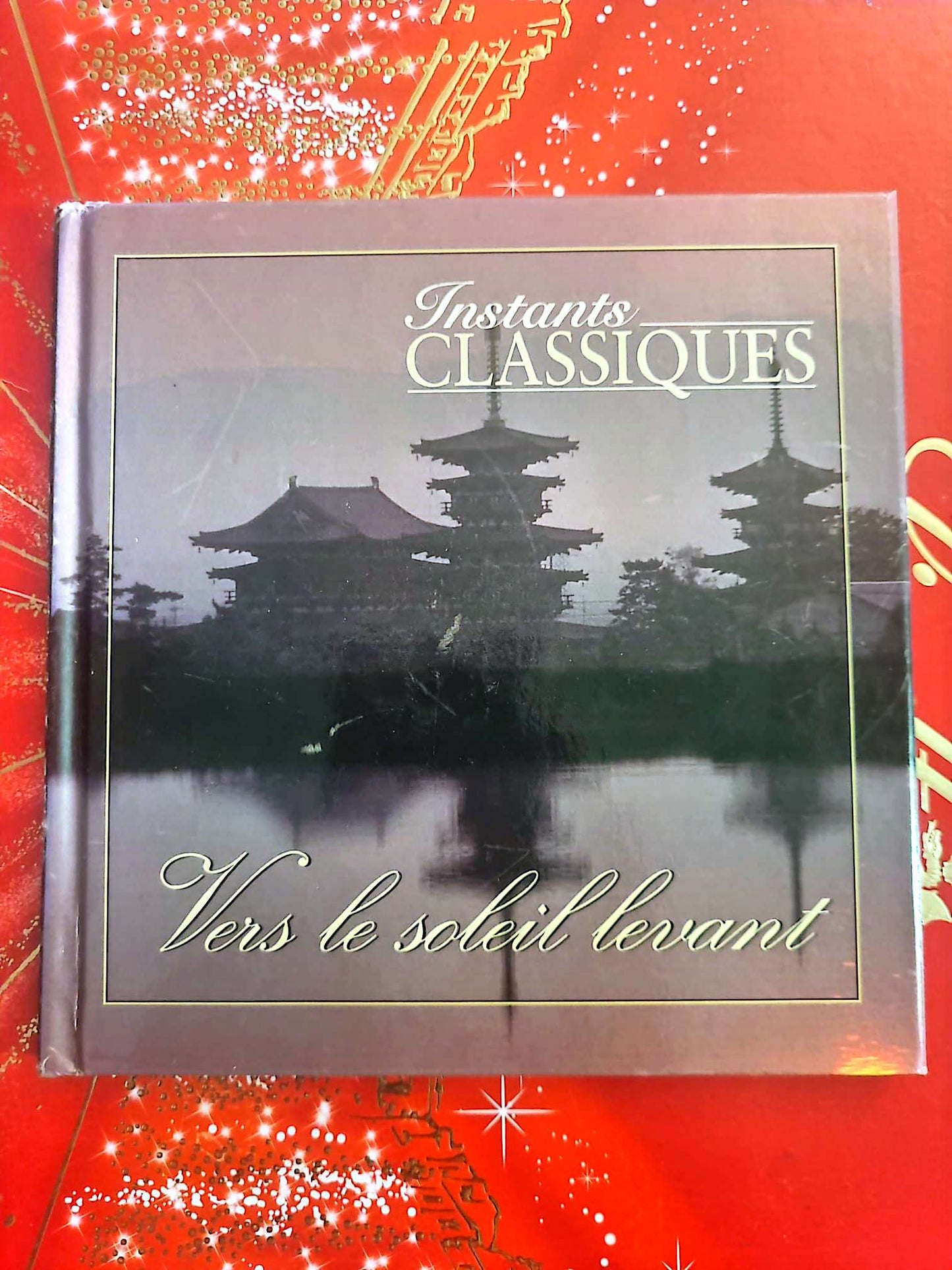 Instants Classiques – Vers le soleil levant – Musique classique – Livre + CD Audio inclus cd livre