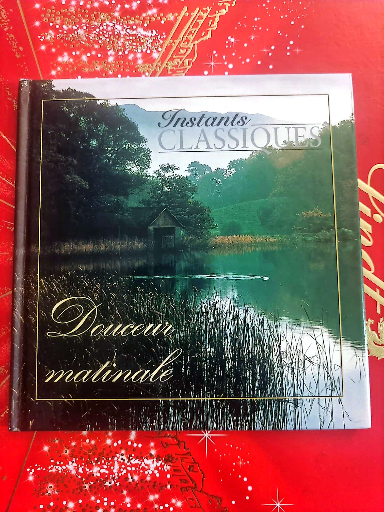 Instants Classiques – Douceur matinale – Livre + CD Audio inclus – Musique classique douce cd livre