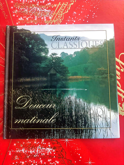 Instants Classiques – Douceur matinale – Livre + CD Audio inclus – Musique classique douce cd livre