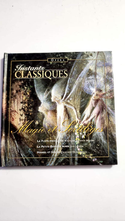 Magie et Sortilèges – Instants Classiques – Livre + CD audio – Très bon état