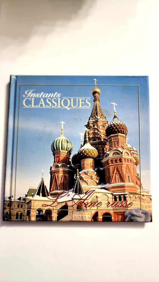 L’Âme russe – Instants Classiques – Livre + CD audio – Très bon état