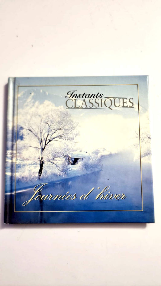Journées d’hiver – Instants Classiques – Livre + CD audio – Très bon état