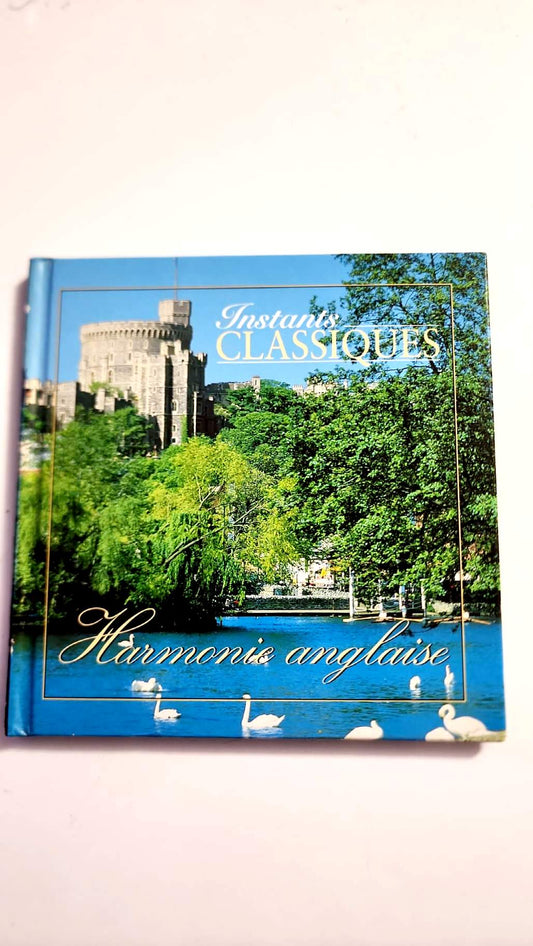 Harmonie anglaise – Instants Classiques – Livre + CD audio – Très bon état