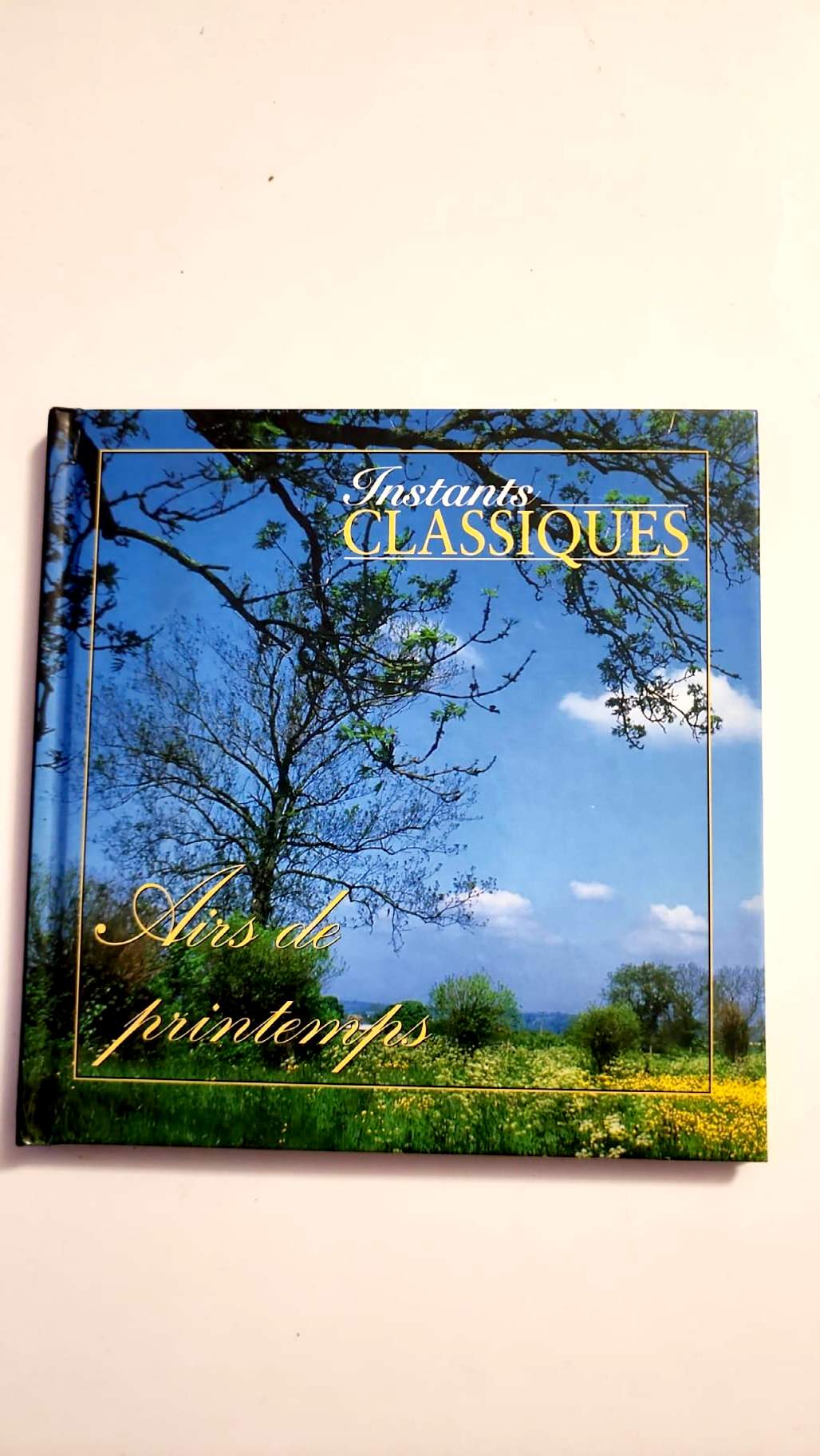 Airs de printemps – Instants Classiques – Livre + CD audio – Très bon état