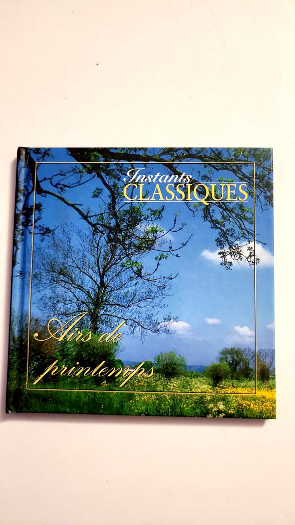 Airs de printemps – Instants Classiques – Livre + CD audio – Très bon état