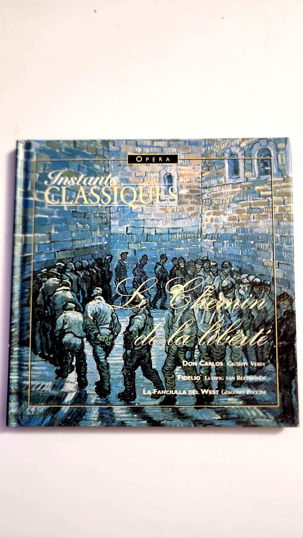 Le Chemin de la liberté – Instants Classiques – Livre + CD audio – Très bon état