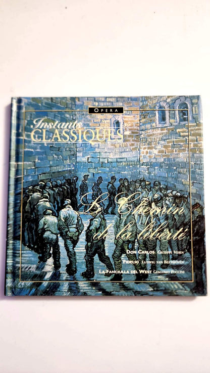 Le Chemin de la liberté – Instants Classiques – Livre + CD audio – Très bon état
