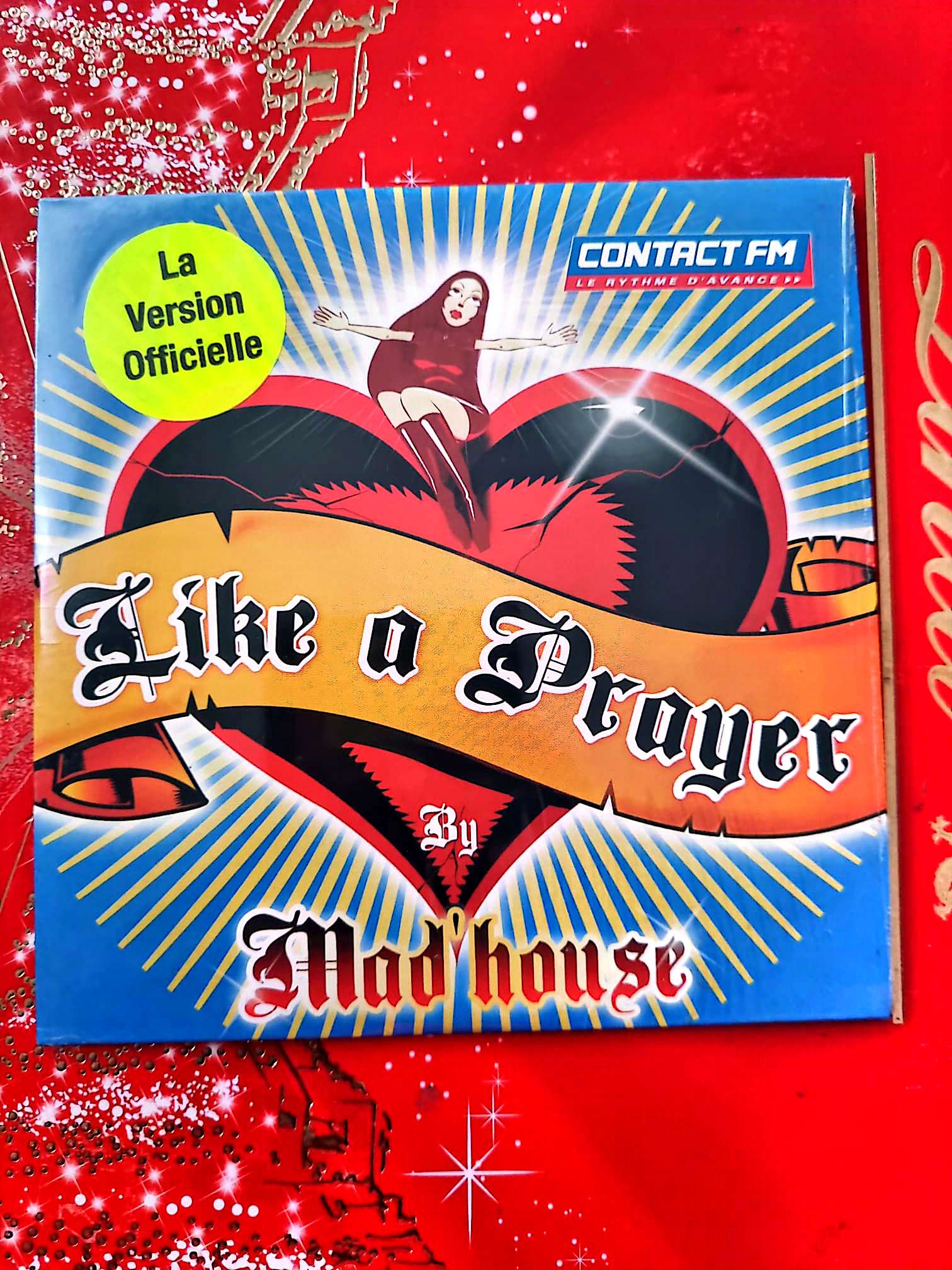 Mad’House – Like a Prayer – CD Single – Version Officielle cd single