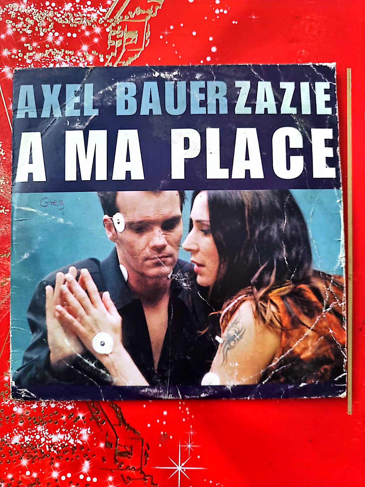 Axel Bauer & Zazie – À Ma Place – CD Single cd single