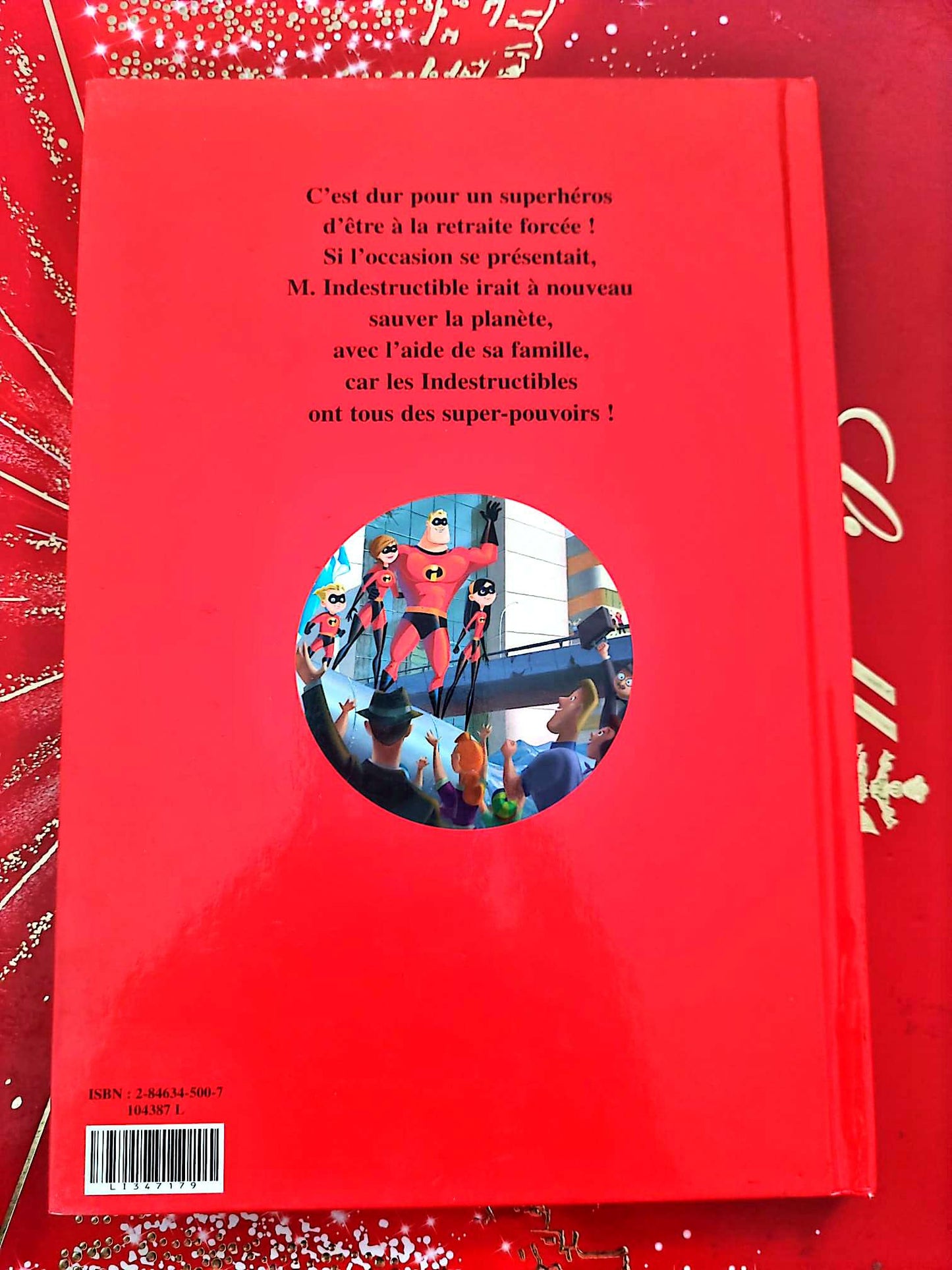 Les Indestructibles – Disney Pixar – Livre jeunesse illustré – Mickey Club du Livre livre