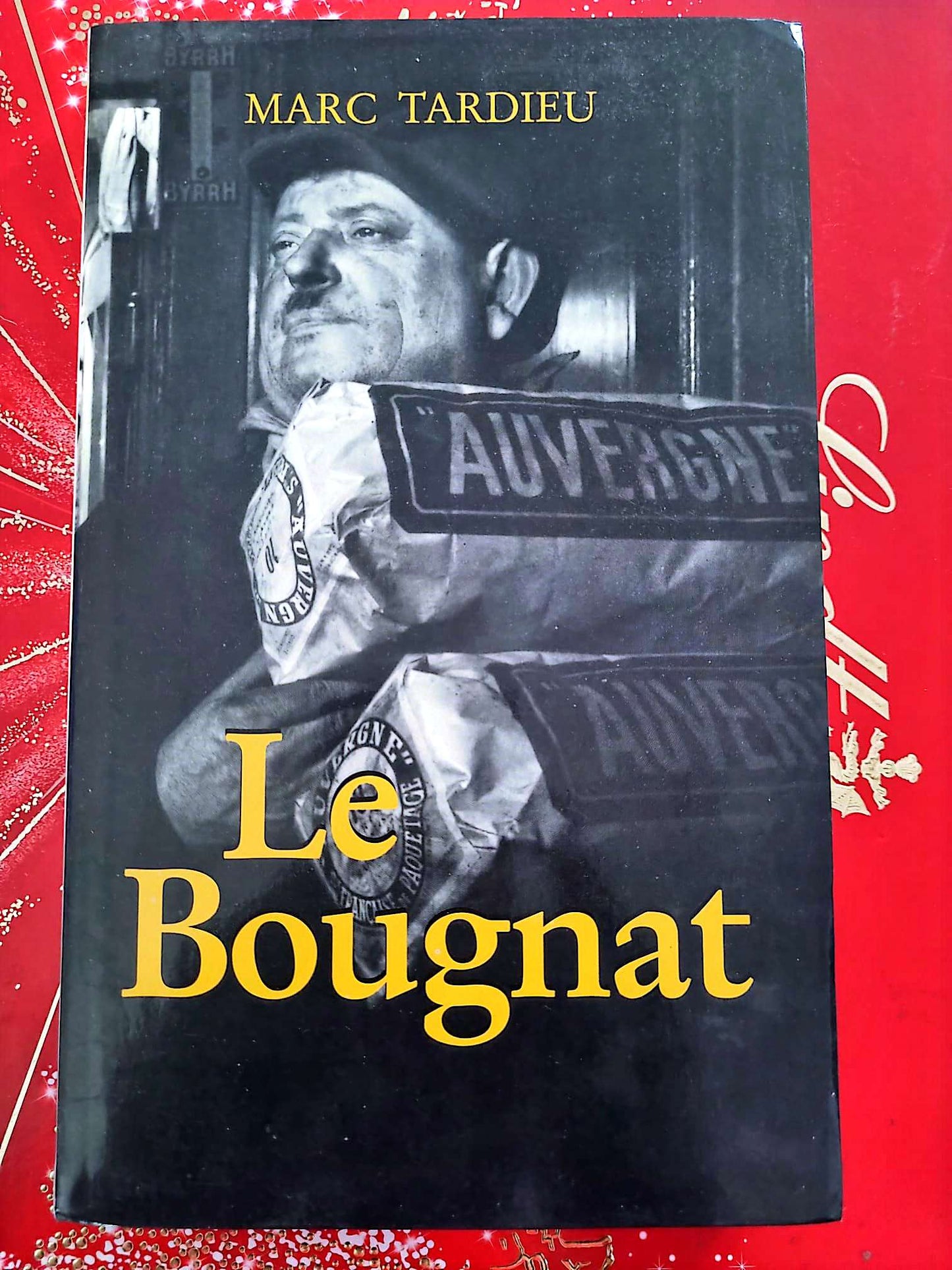 Le Bougnat – Marc Tardieu – Roman historique – Le Club livre