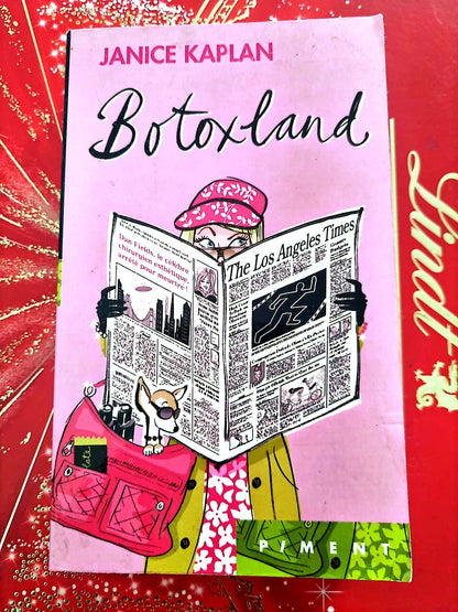 Botoxland – Janice Kaplan – Roman contemporain – Éditions Piment livre