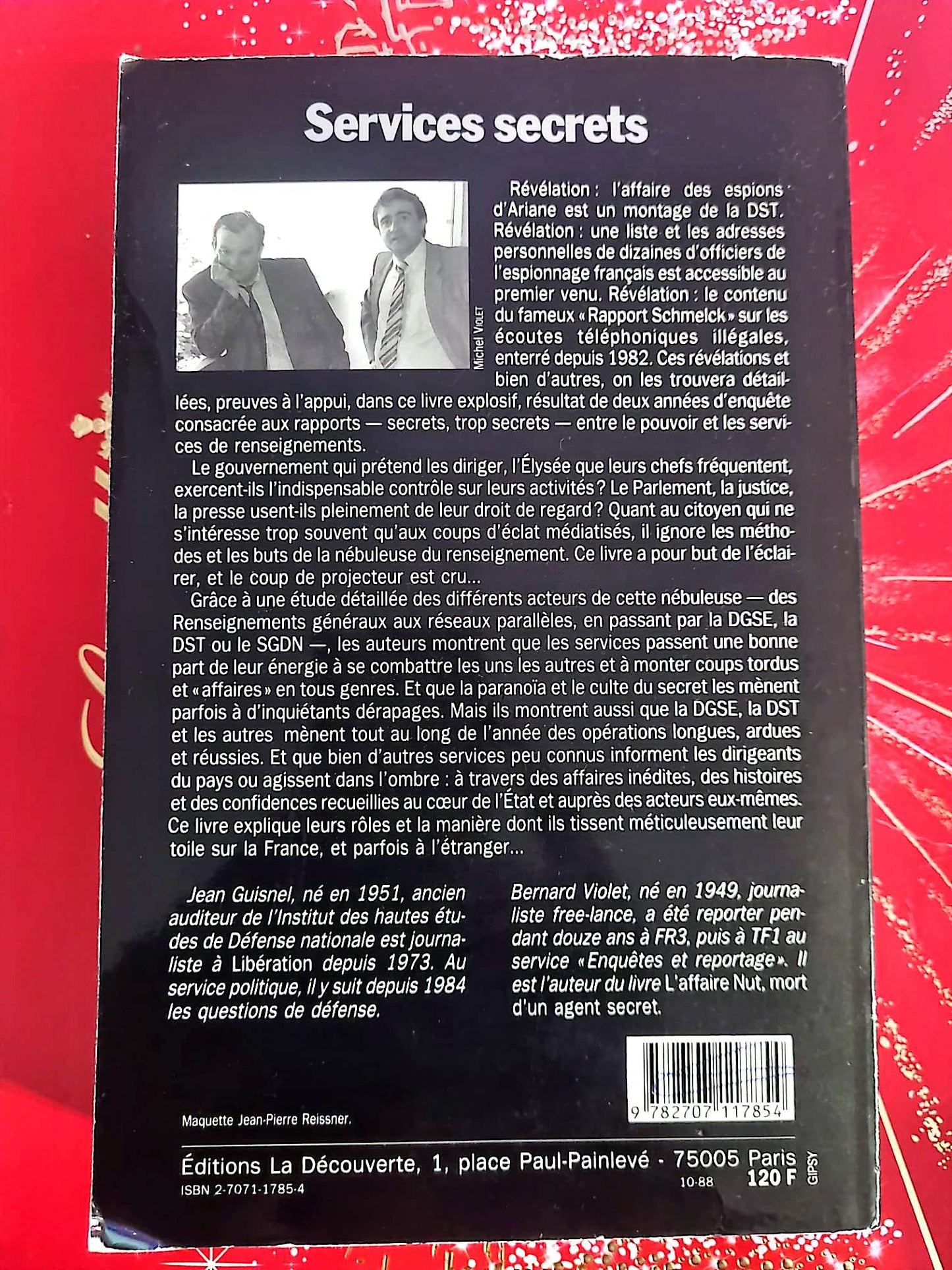 Services secrets – Le pouvoir et les services de renseignements sous François Mitterrand – Livre enquête livre