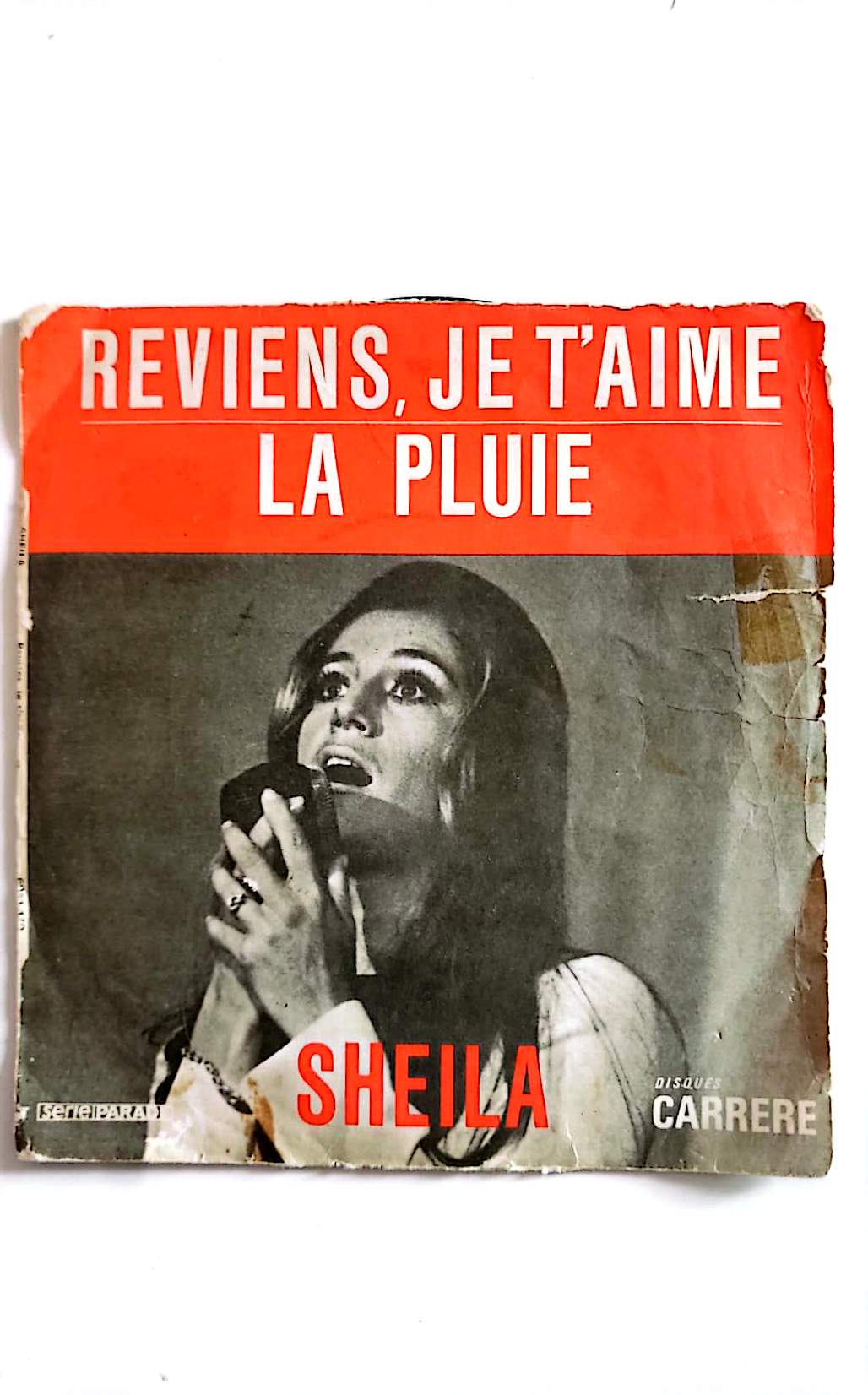 Sheila Reviens Je T’aime / La Pluie Vinyle 45 Tours SP Français Disques Carrère