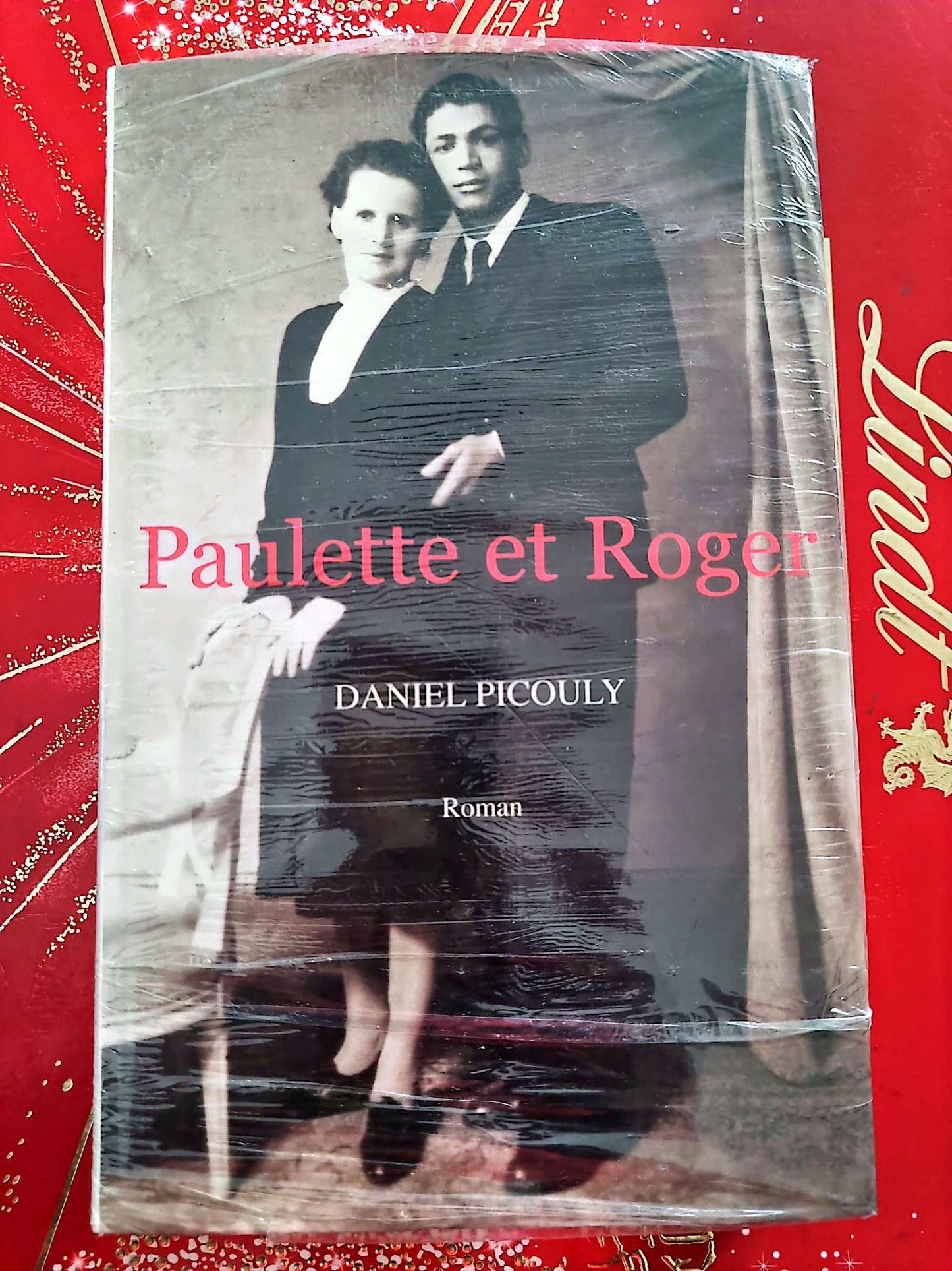 Paulette et Roger – Daniel Picouly – Roman français – Édition Le Club livre