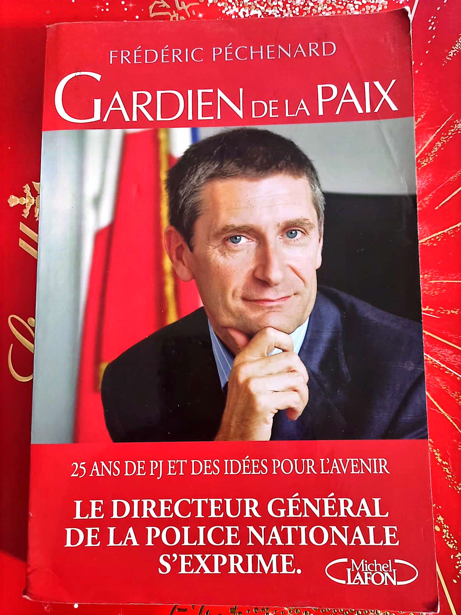 Gardien de la Paix – Frédéric Péchenard – Livre Policier et Société livre