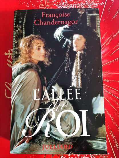 L’Allée du Roi – Françoise Chandernagor – Roman Historique livre