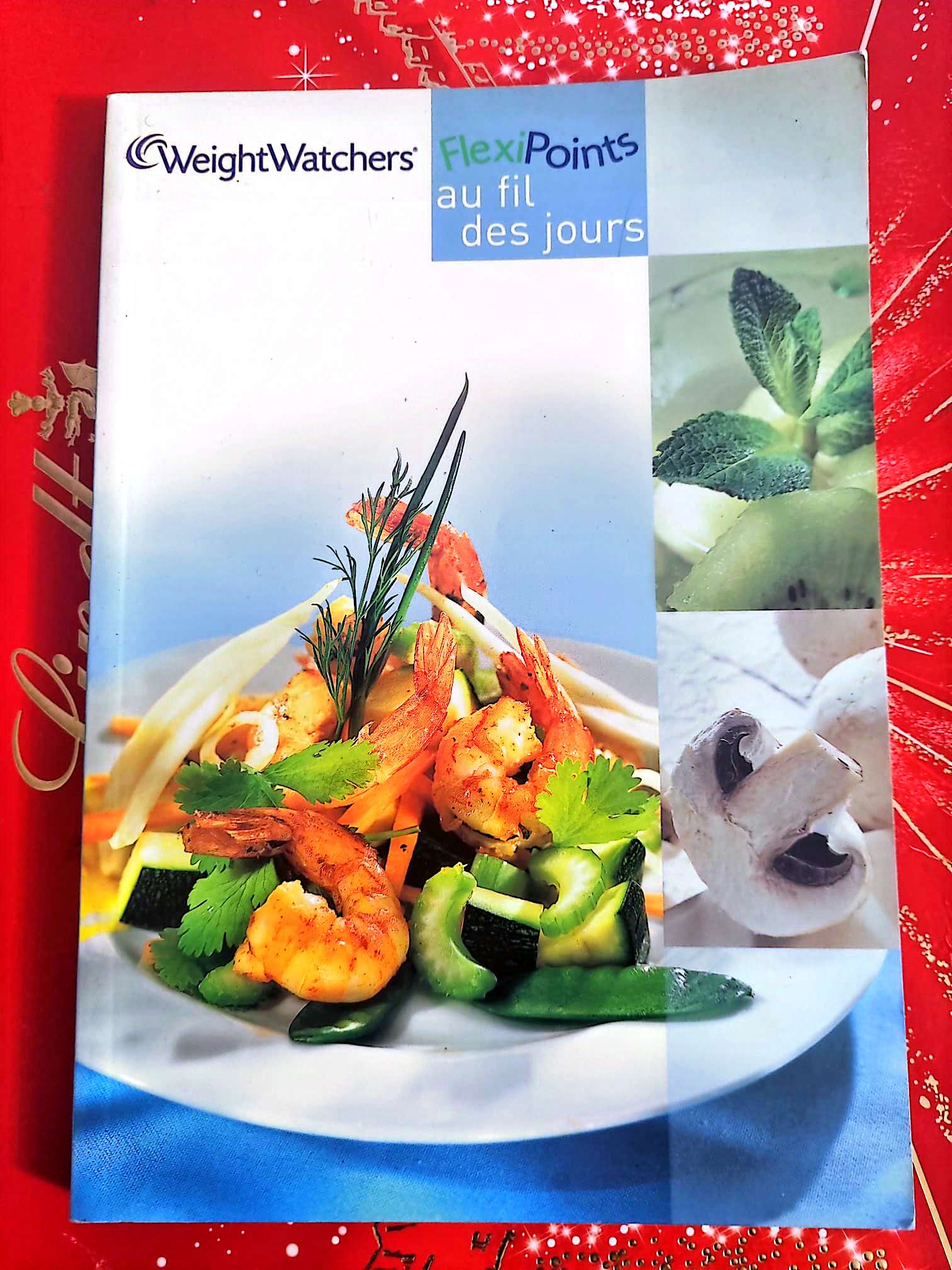 FlexiPoints au fil des jours – Weight Watchers – Livre de Recettes Minceur livre de cuisine