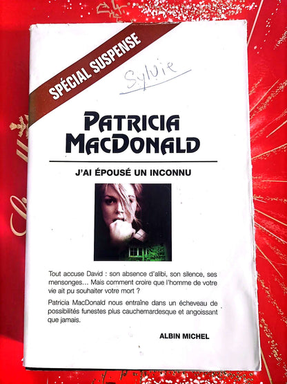 J’ai épousé un inconnu – Patricia MacDonald – Spécial Suspense – Roman Policier livre