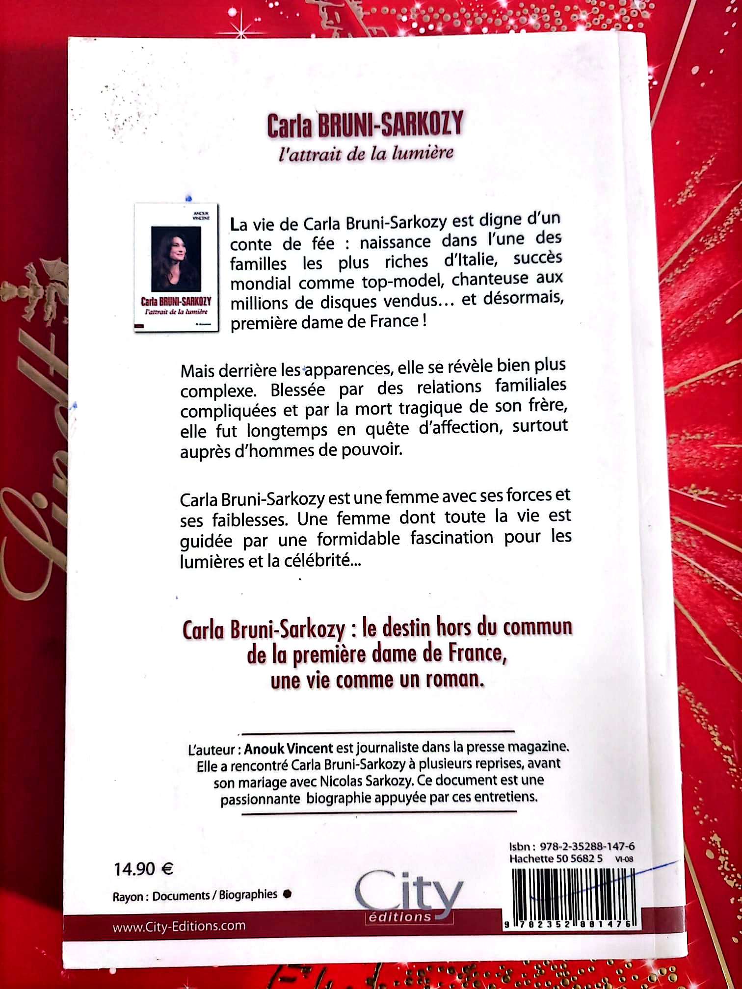 Carla Bruni-Sarkozy – L’attrait de la lumière – Anouk Vincent – Biographie livre