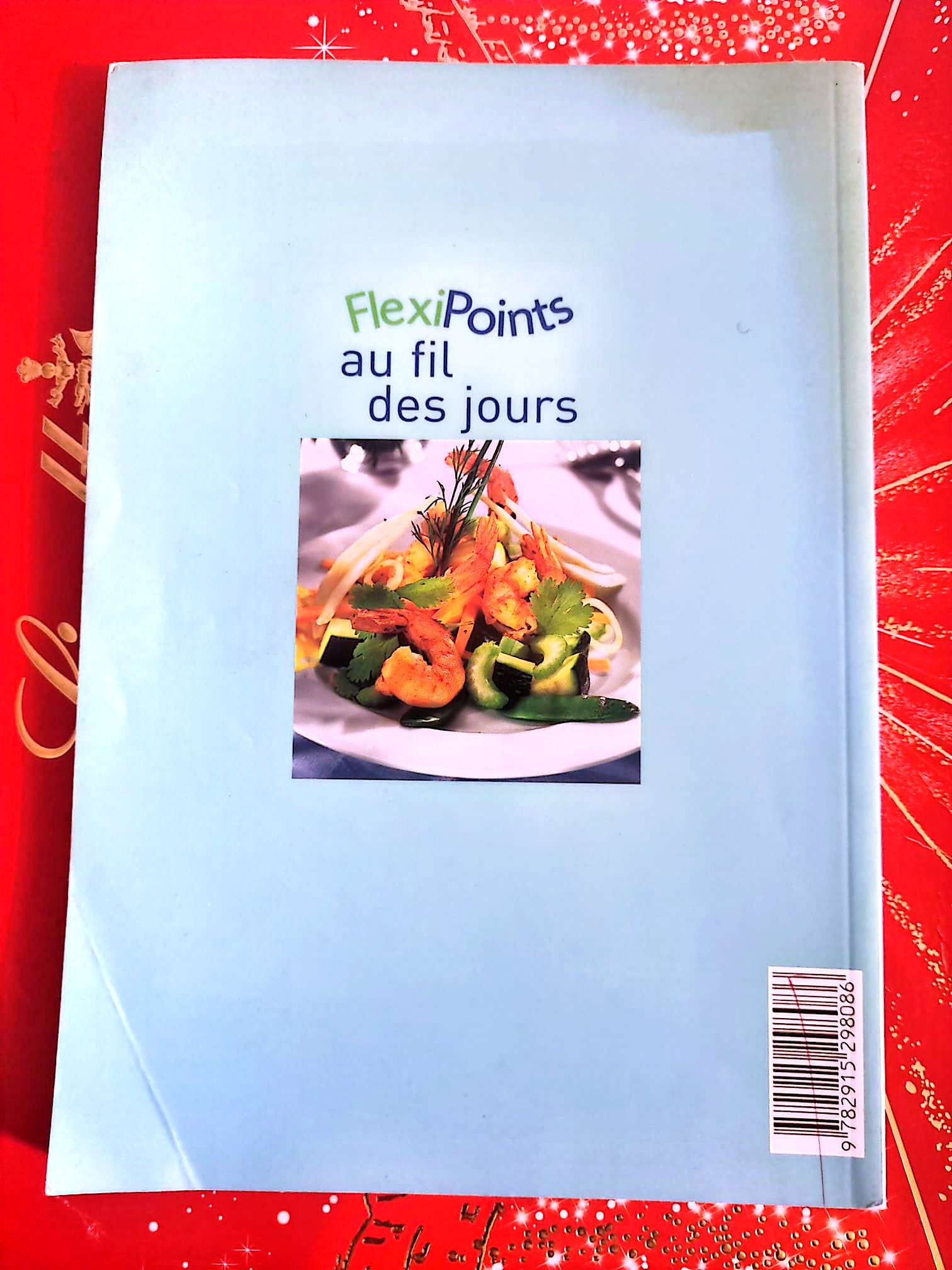 FlexiPoints au fil des jours – Weight Watchers – Livre de Recettes Minceur livre de cuisine