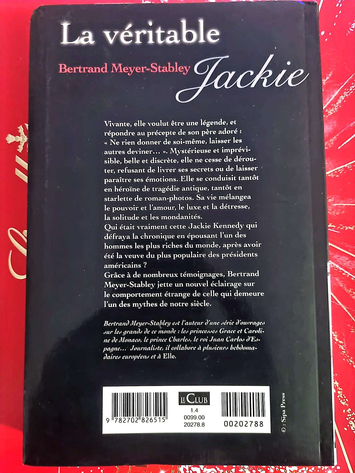 La véritable Jackie – Bertrand Meyer-Stabley – Biographie livre