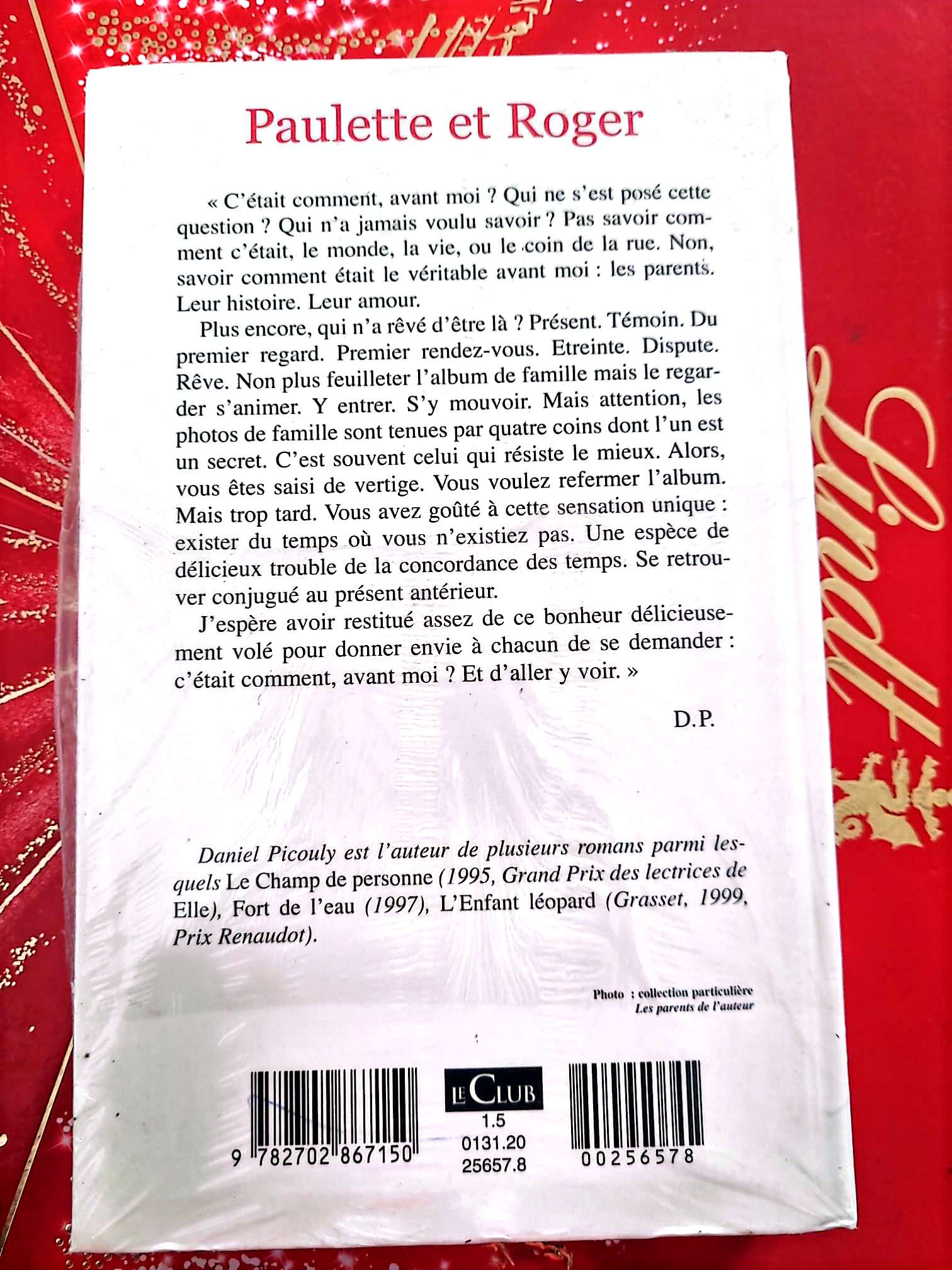 Paulette et Roger – Daniel Picouly – Roman français – Édition Le Club livre