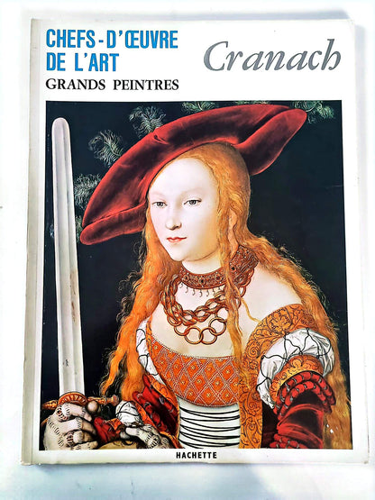 Cranach – Chefs-d’œuvre de l’art – Grands peintres – Livre d’art illustré – 12 pages – Hachette