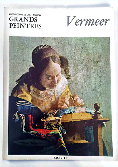 Vermeer – Chefs-d’œuvre de l’art – Grands peintres – Livre d’art illustré – 12 pages – Hachette
