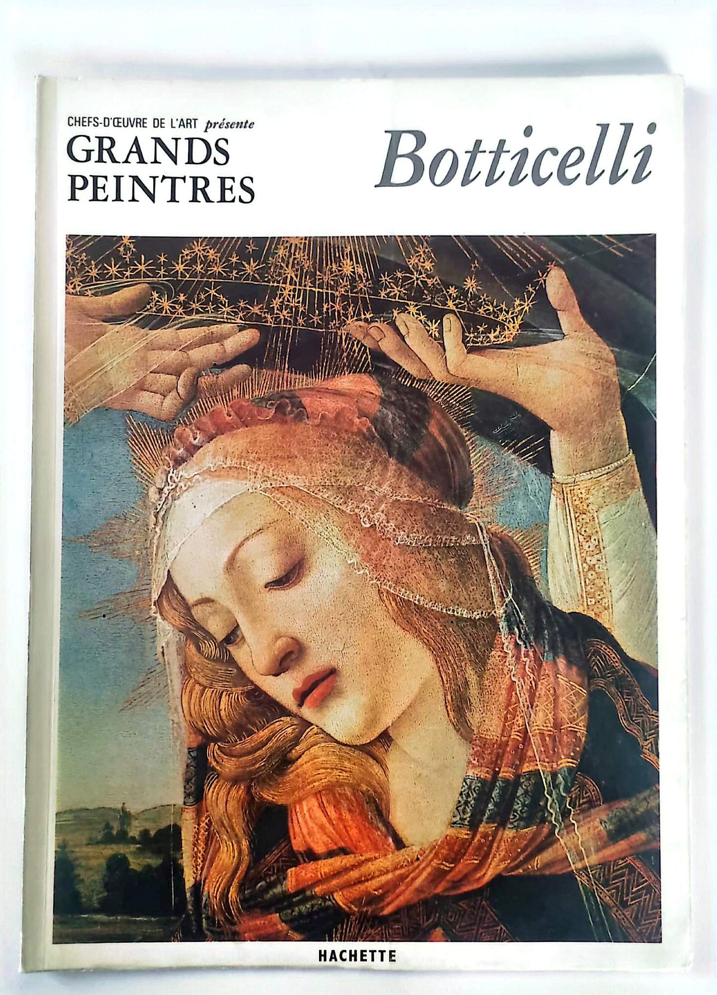 Botticelli – Chefs-d’œuvre de l’art – Grands peintres – Livre d’art illustré – 12 pages – Hachette
