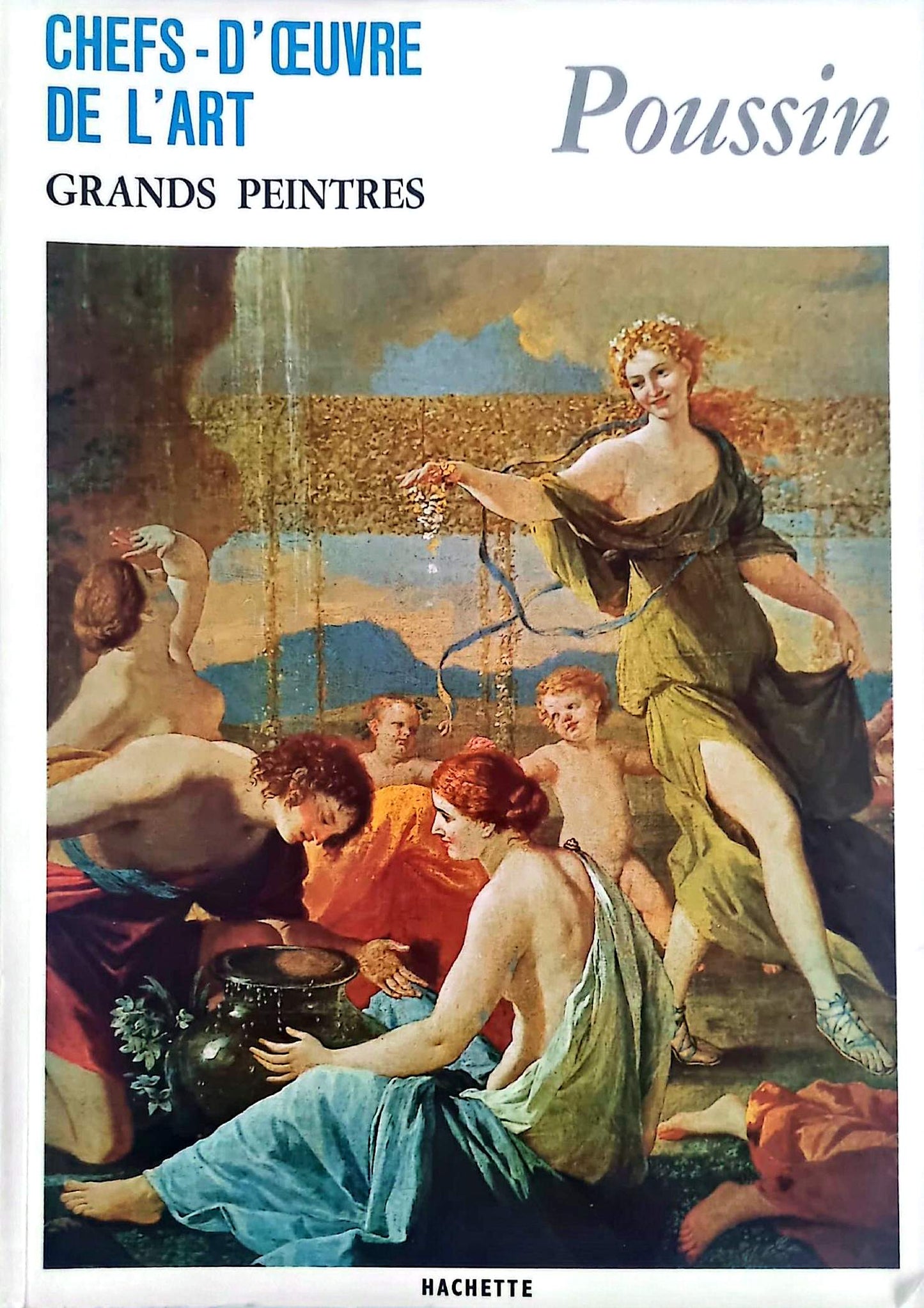 Poussin – Chefs-d’œuvre de l’art – Grands peintres – Livre d’art illustré – 12 pages – Hachette