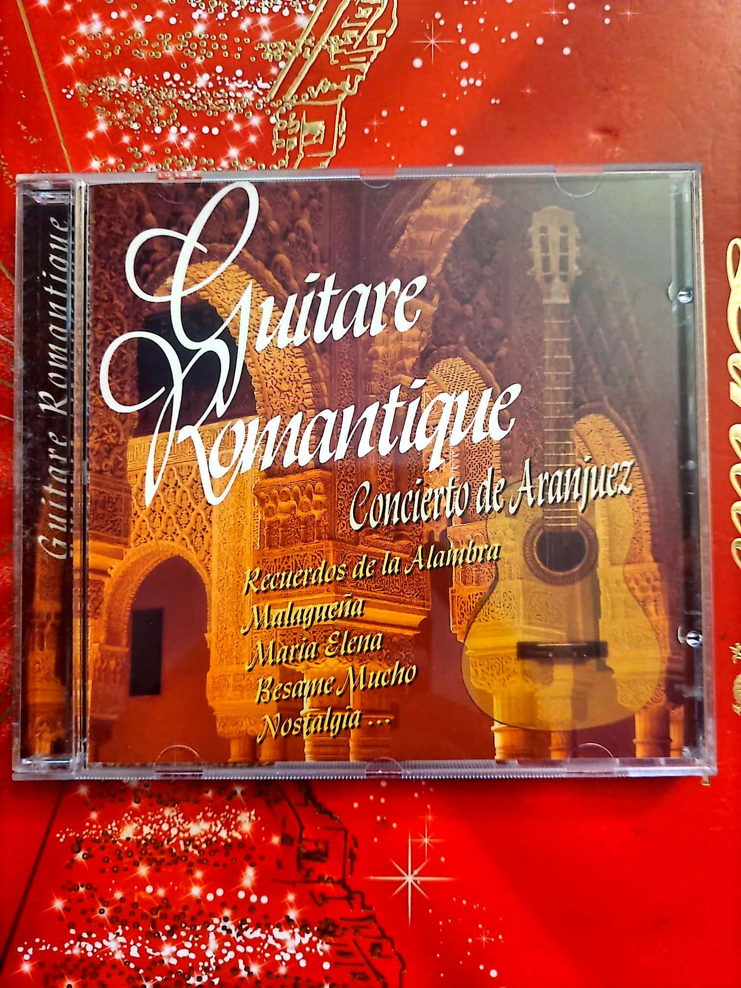 Guitare Romantique – Concierto de Aranjuez – Recuerdos de la Alhambra – CD Guitare Classique cd audio