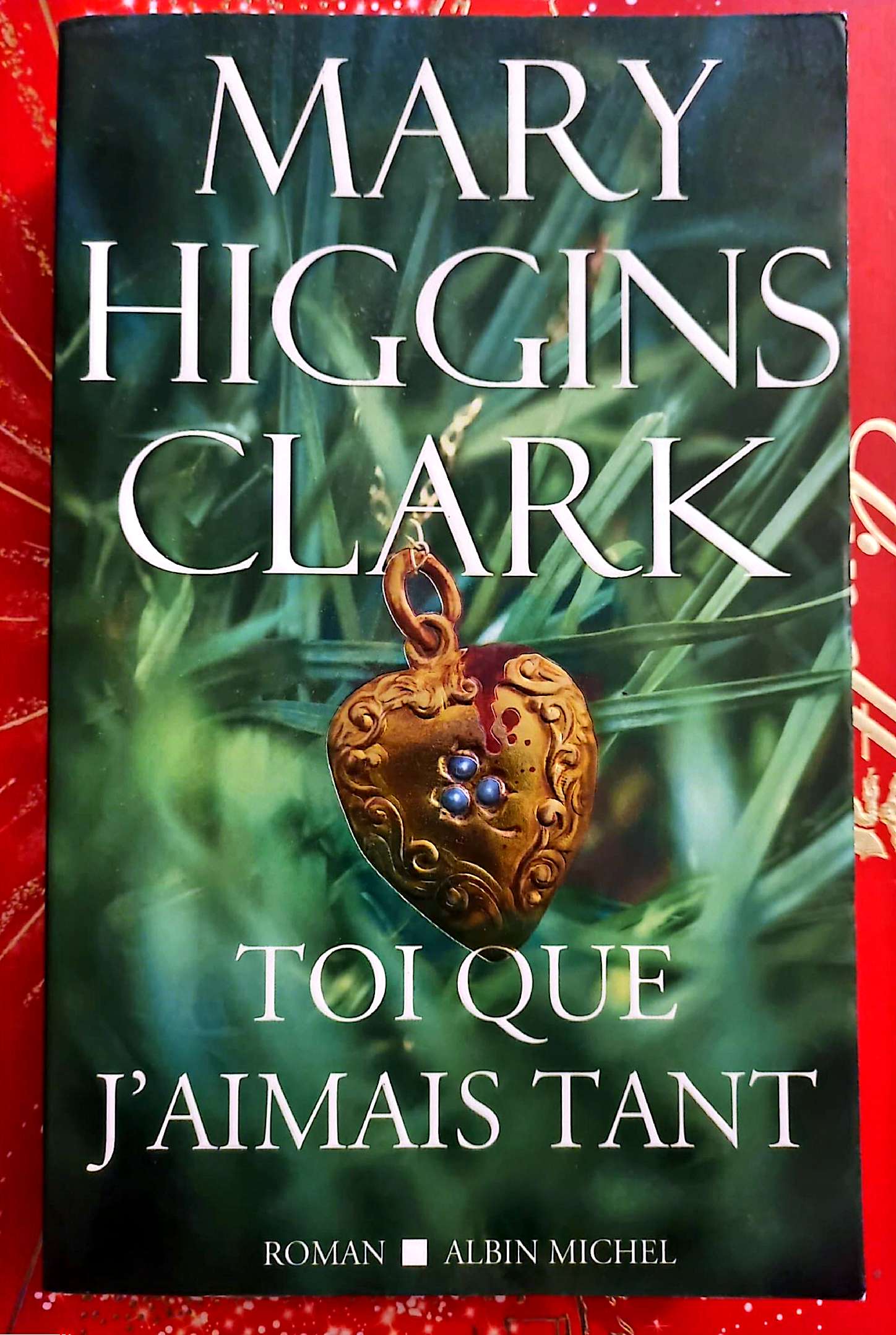 Toi que j’aimais tant – Mary Higgins Clark – Roman policier livre