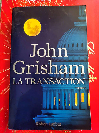 La Transaction – John Grisham – Roman judiciaire livre