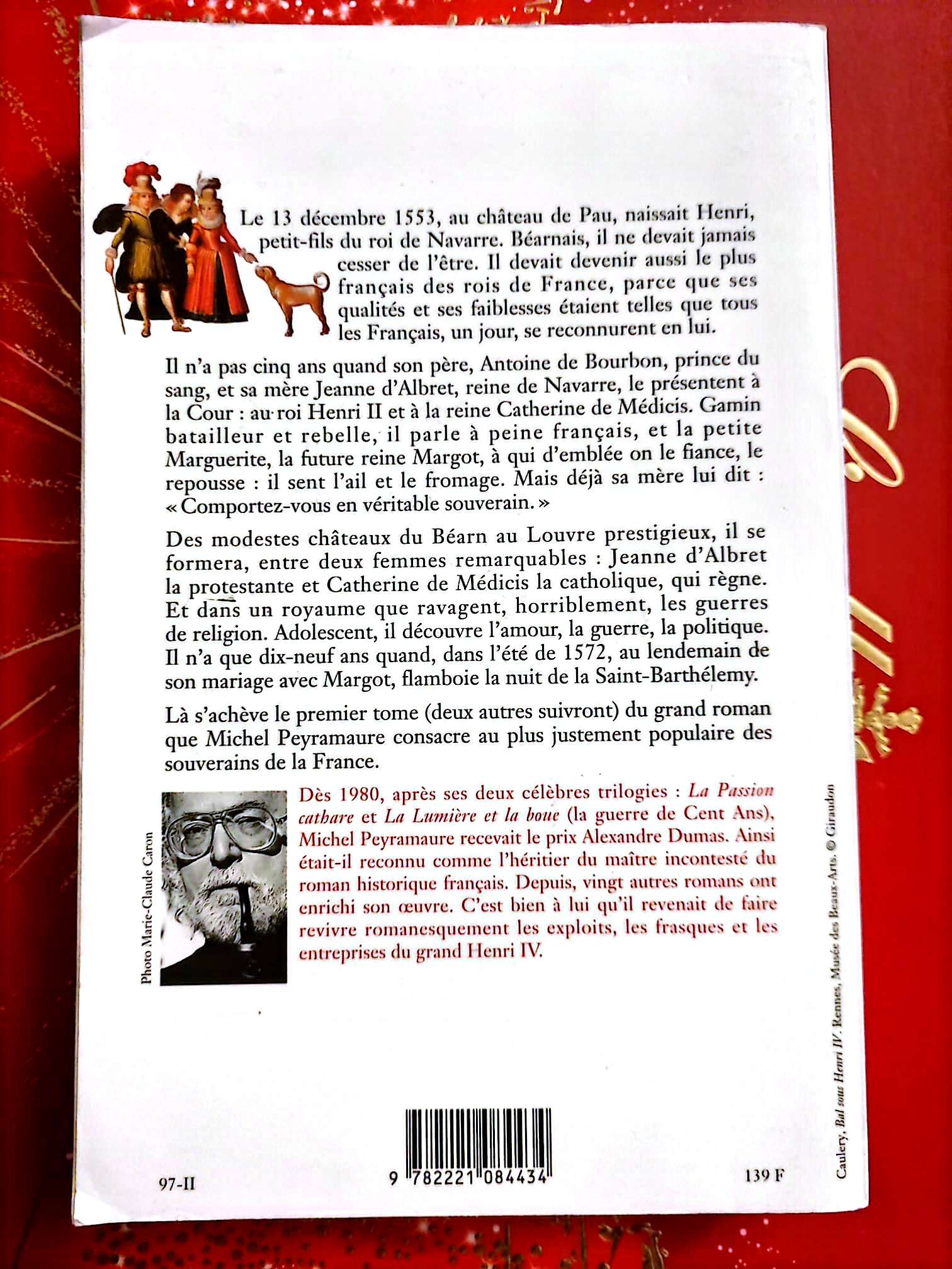 Henri IV – L’enfant roi de Navarre – Michel Peyramaure – Roman historique livre