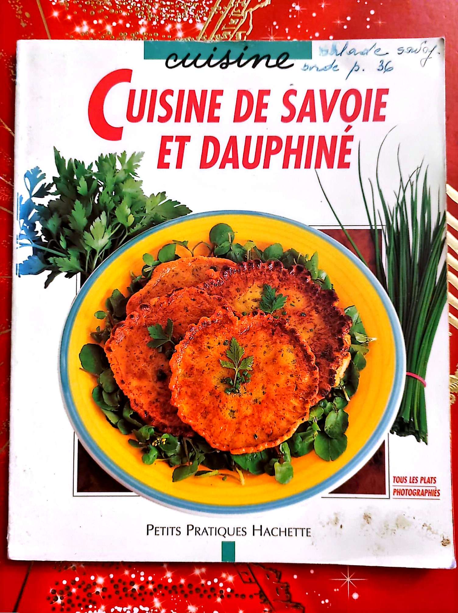 Cuisine de Savoie et Dauphiné – Recettes régionales authentiques – Hachette livre de cuisine