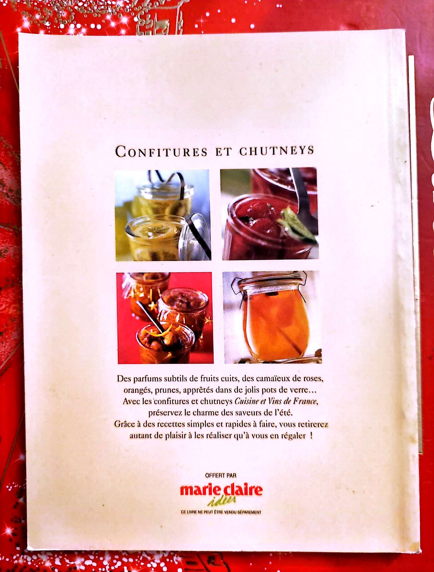 Confitures et Chutneys – 30 recettes au goût du jour – Marie Claire Idées livre de cuisine